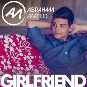 Abraham Mateo lanza el single «Girlfriend»